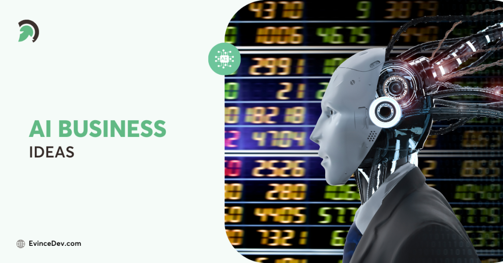 Best AI Business Ideas Blog By EvinceDev