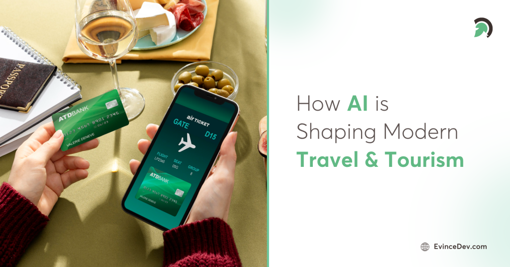 AI transforming the travel industry with personalized smart solutions blog by EvinceDev