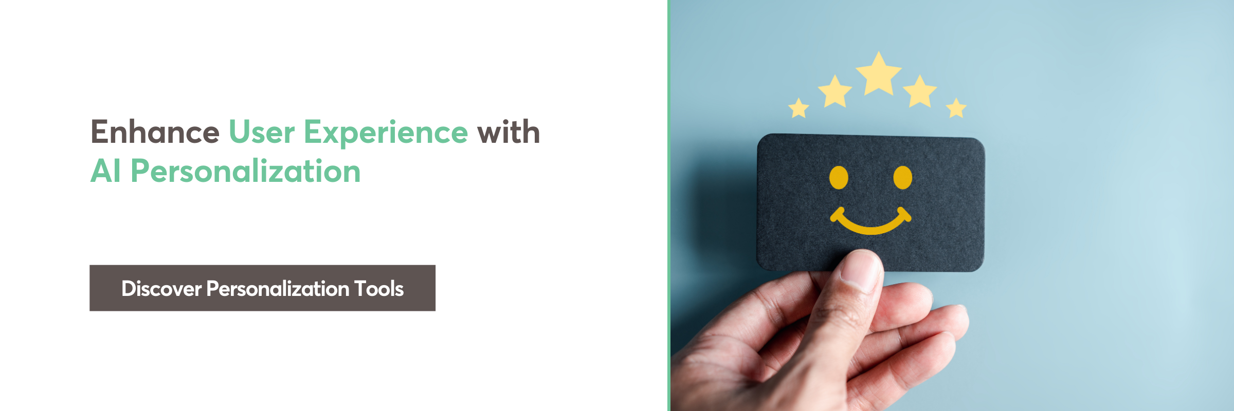 AI personalization to enhance user experience and customer satisfaction