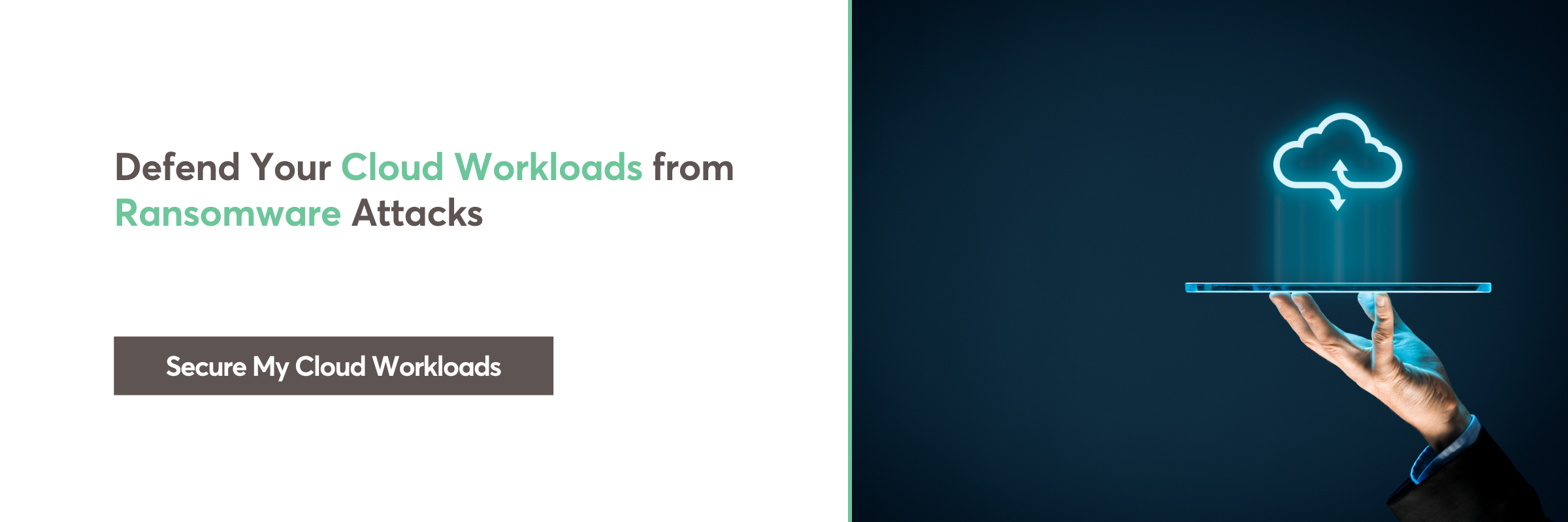 cta for Cloud Workloads from Ransomware Attacks